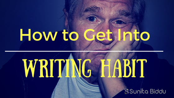 How to Get Yourself Into Writing Habit